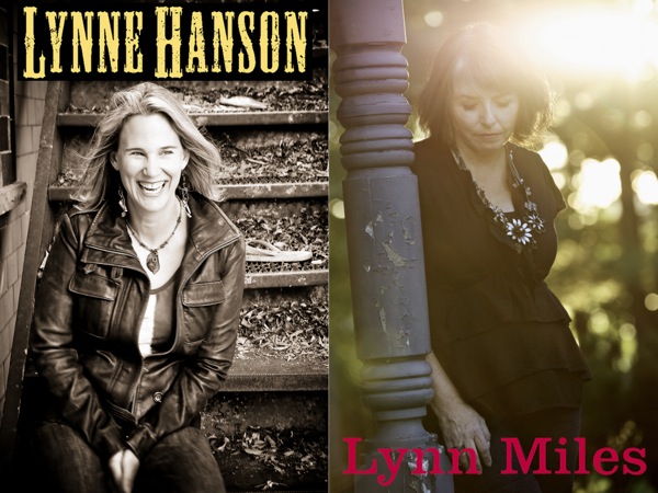 Lynne Hanson and Lynn Miles